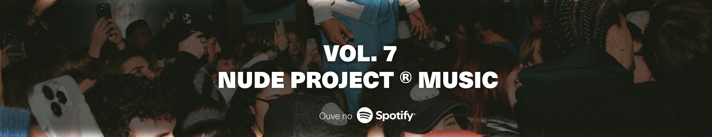 Ouve a última playlist da Nude Project no Spotify.